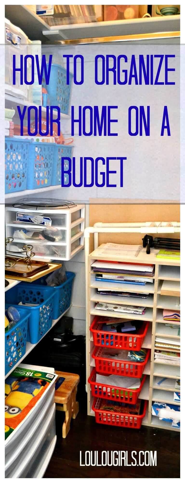 Organize Your Home On A Budget Lou Lou Girls