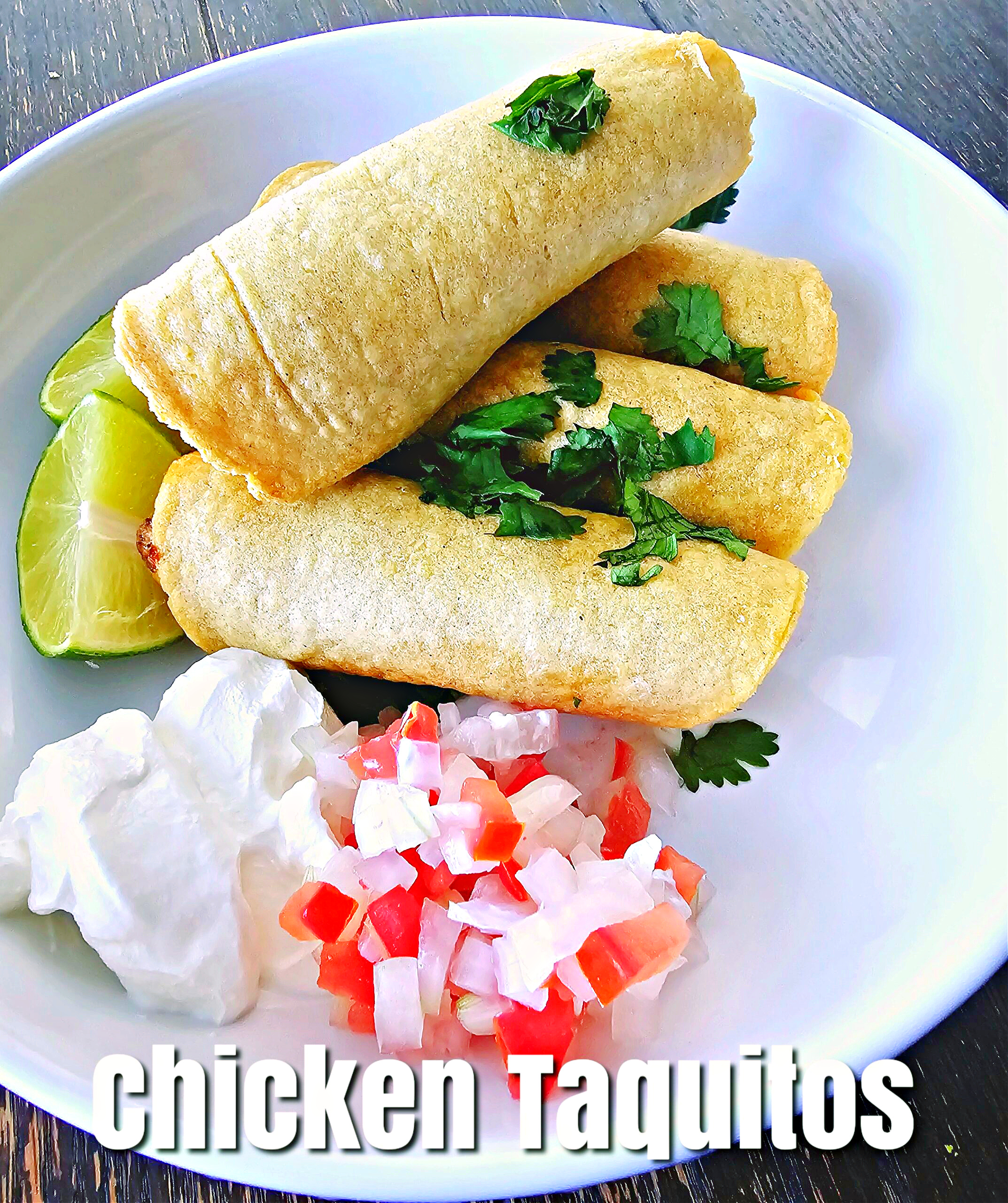 Chicken Taquitos #chicken #taquito #mexicanrecipe #dinner #familydinner #tacos