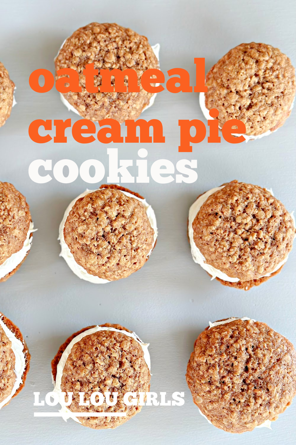 Oatmeal Cream Pie Cookies #oatmeal #cookies #dessert #cream #partyfood #afterschoolsnack
