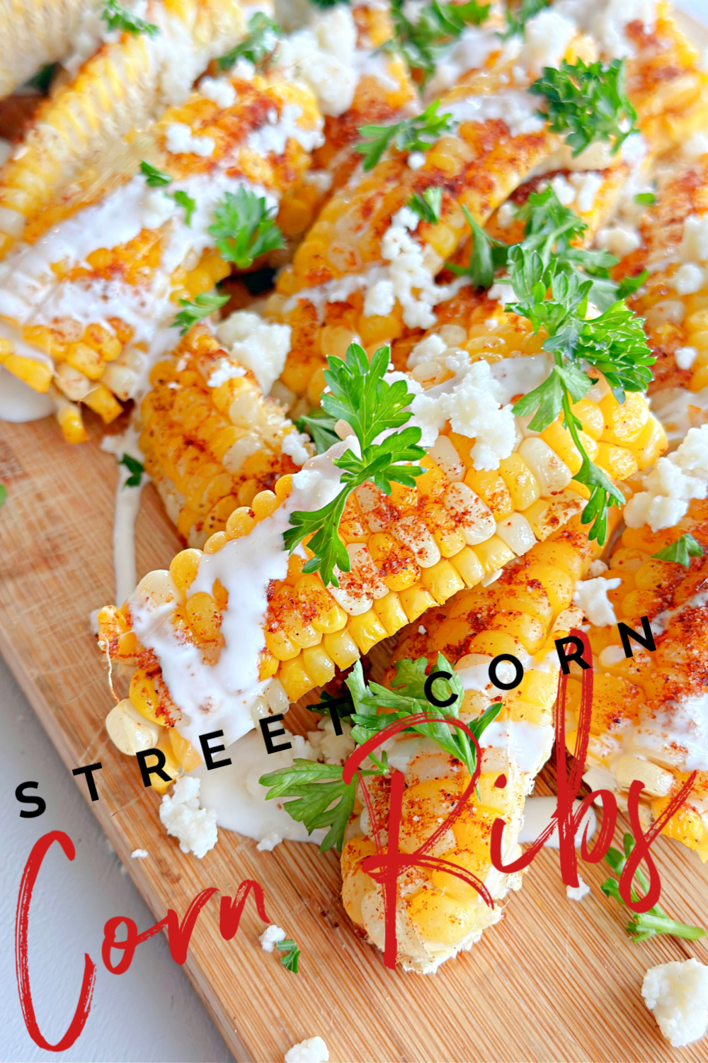 Mexican Street Corn Ribs #appetizer #corn #mexican #dinner #streetcorn #cornribs