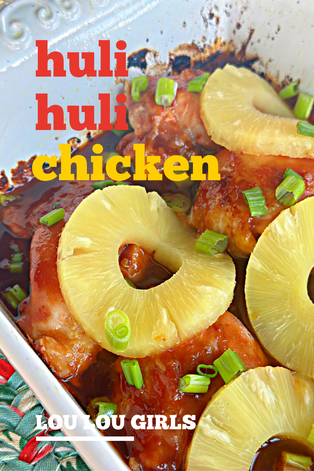 Baked Huli Huli Chicken #chicken #baked #onepanmeals #casserole #dinner #familydinner #weeknightdinner